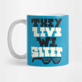 They Live - Underground movie Shirt design. Typography art. Mug